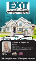  Exit Right Realty - Adrian A Taylor Sr Realtor ®